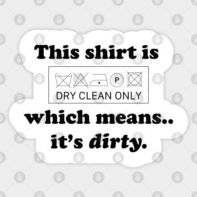 Mitch Hedberg - dry clean only (black print) Sticker by Stupiditee